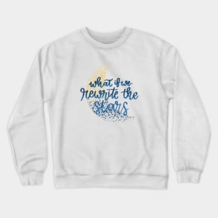 Rewrite The Stars #3 Crewneck Sweatshirt